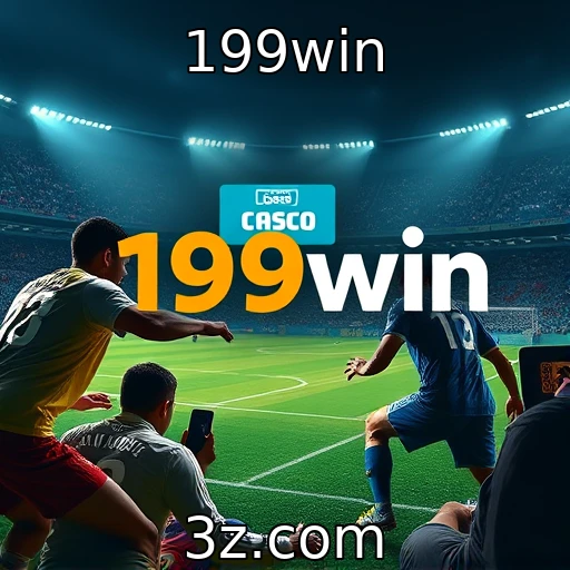 199win Novas Tendências em Apostas: Como o Brasil Está Mudando o Jogo